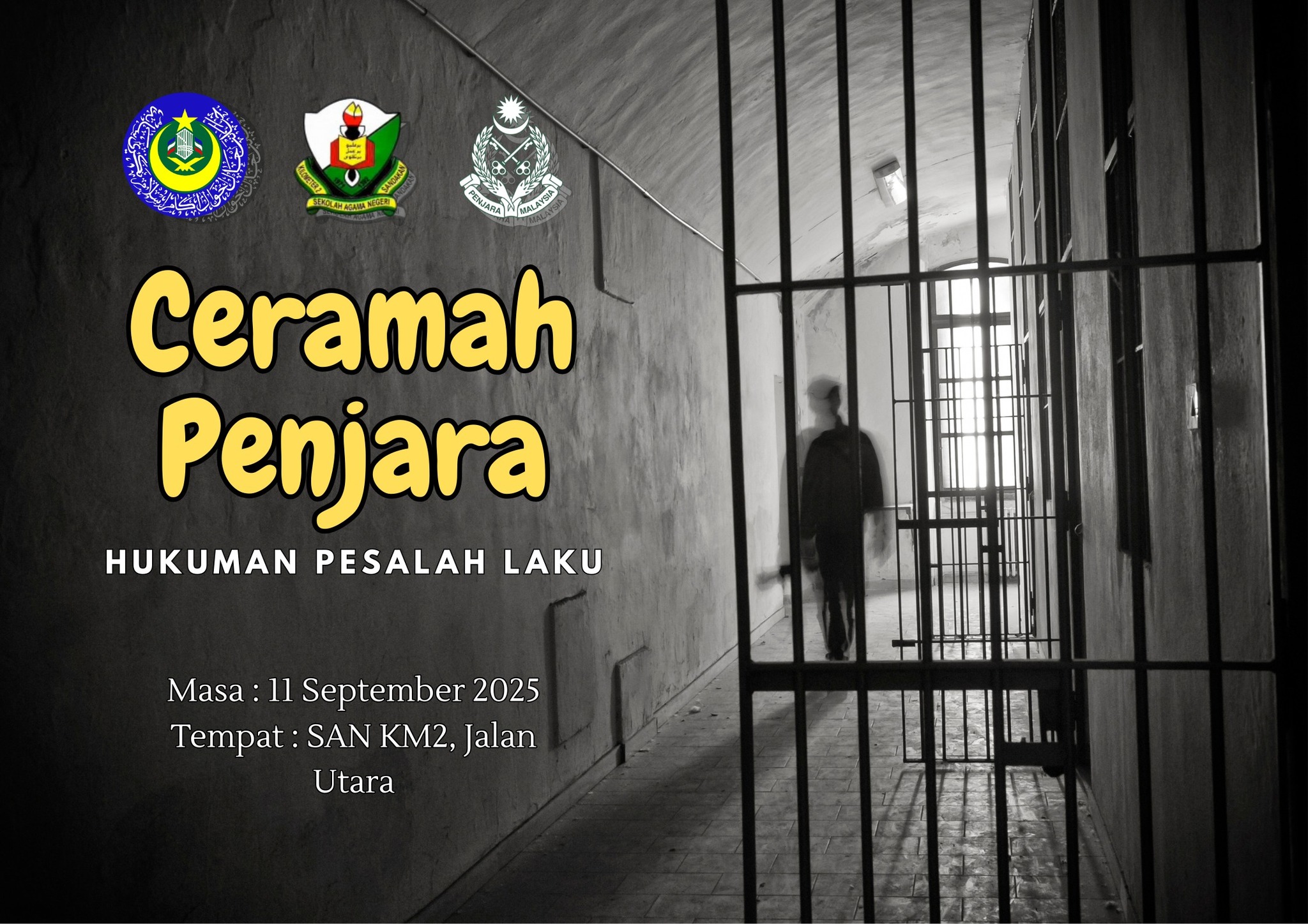 CERAMAH PENJARA: HUKUMAN PESALAH LAKU